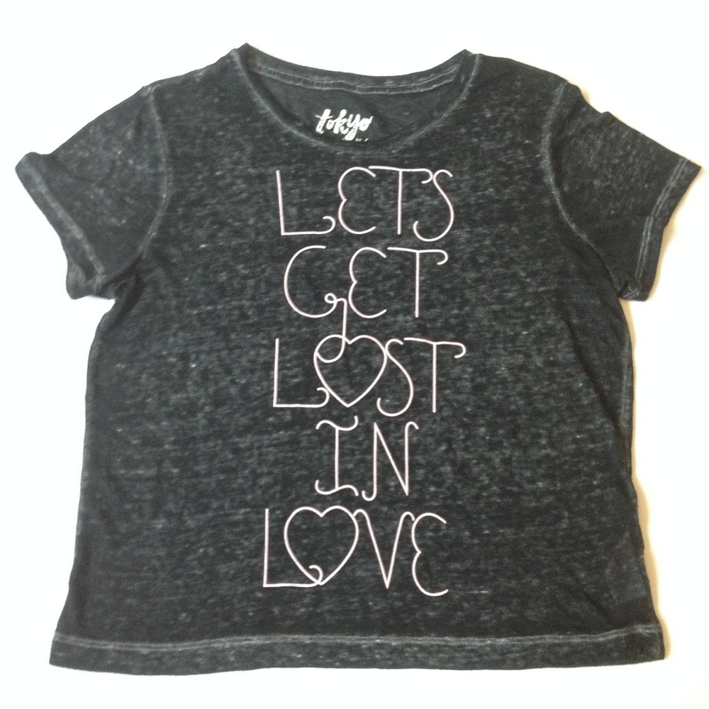 Tokyo Darling LETS GET LOST IN LOVE Tee
